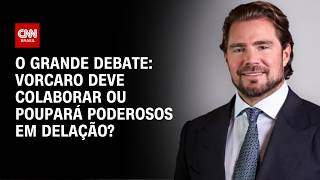 Vídeo: Caso Master: Vorcaro deve colaborar ou poupará poderosos em delação? | O GRANDE DEBATE