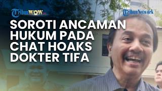 Roy Suryo Soroti Ancaman Hukum pada Chat Hoaks Mengatasnamakan Dokter Tifa, Singgung Peran Aparat