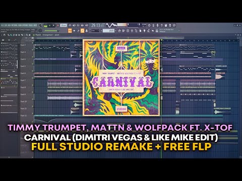 Timmy Trumpet, MATTN & Wolfpack Ft. X-Tof - Carnival (Dimitri Vegas & Like Mike Edit) [FREE FLP]