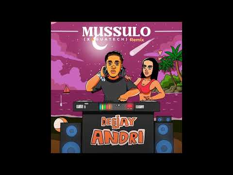 ANDRI - Mussulo (XaguaTech Remix)