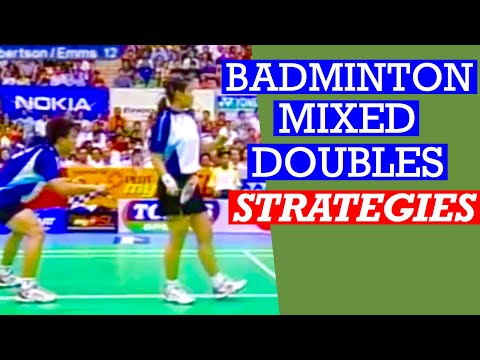 BADMINTON MIXED DOUBLES STRATEGIES- Tips on maximizing a mixed partnership on the court #badminton