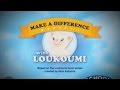 MAKE A DIFFERENCE WITH LOUKOUMI