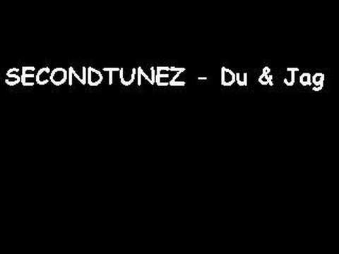 Secondtunez - Du & Jag