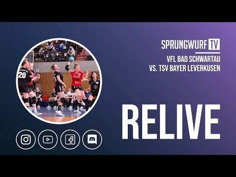 [RE-LIVE] VfL Bad Schwartau vs. TSV Bayer Leverkusen | SPRUNGWURF.TV