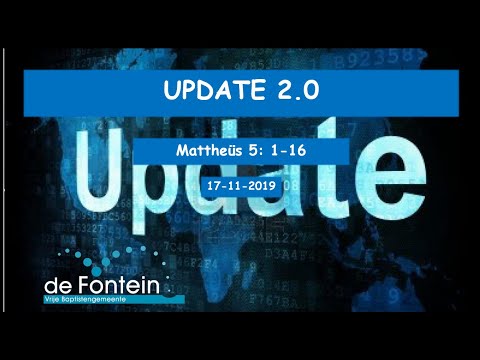 Bert Boer | Preek | Update 2.0 | Mattheüs 5: 1-16 | VBG de Fontein