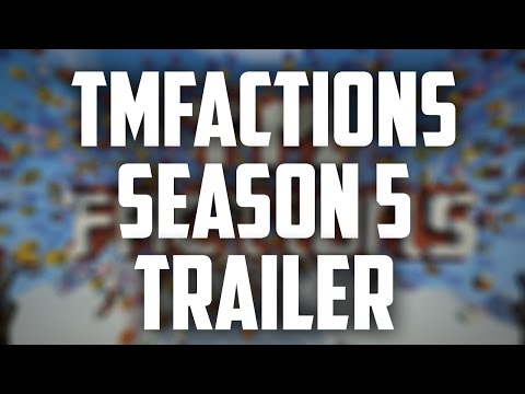 TMFactions Trailer Season 5