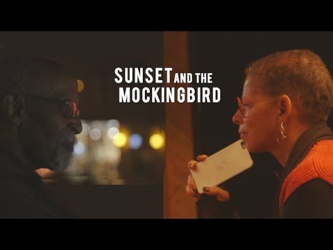 Sunset and The Mockingbird Trailer