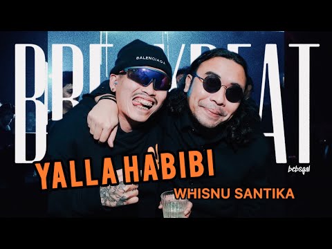 BKB•BOUNCE || Yalla habibi x alamak • whisnu santika set mixtape‼️#breakbeat #becaklist
