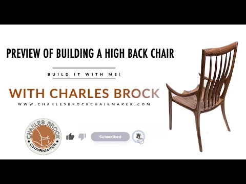 Preview of Building a High back chair  with Charles Brock