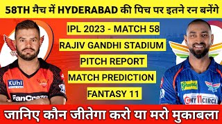 IPL 2023 Match 58 SRH vs LSG Pitch Report | Rajiv Gandhi Stadium Hyderabad Pitch Report | SRH vs LSG
