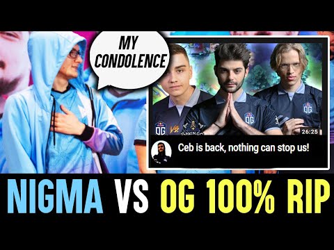 NIGMA vs OG Battle Of Dota GODS  - 100% RIP Totally Destroyed Dota 2