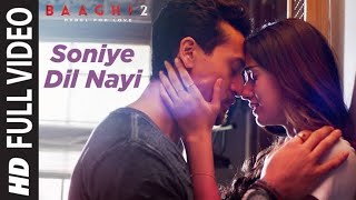 Soniye Dil Nayi Full Video | Baaghi 2 | Tiger Shroff, Disha Patani | Ankit Tiwari | @tseries