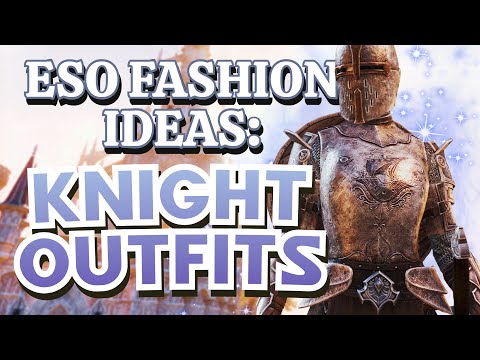 ESO Fashion Ideas 😎 The Elder Scrolls Online Fashion: Knight Edition