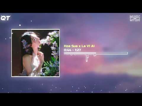 Hoa sữa x là vì ai nhạc remix tiktok hay nhất 2025@nhacremixvn@Danhbeat 