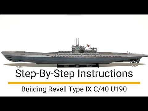 Step-By-Step Instructions on Building Revell Type IX C/40 U190. 2024 Release Date.