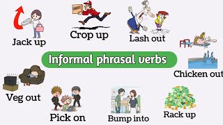 Boost Your English with Informal Phrasal Verbs || Informal Phrasal Verbs with Examples || Vocabulary