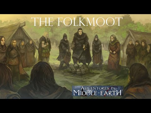 Folkmoot - In The Shadow Of The Mountains S01E40 Adventures in Middle-Earth D&D 5e RPG actual play