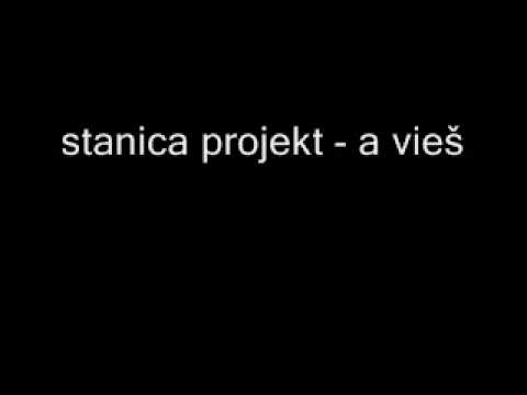 Stanica projekt - A vieš