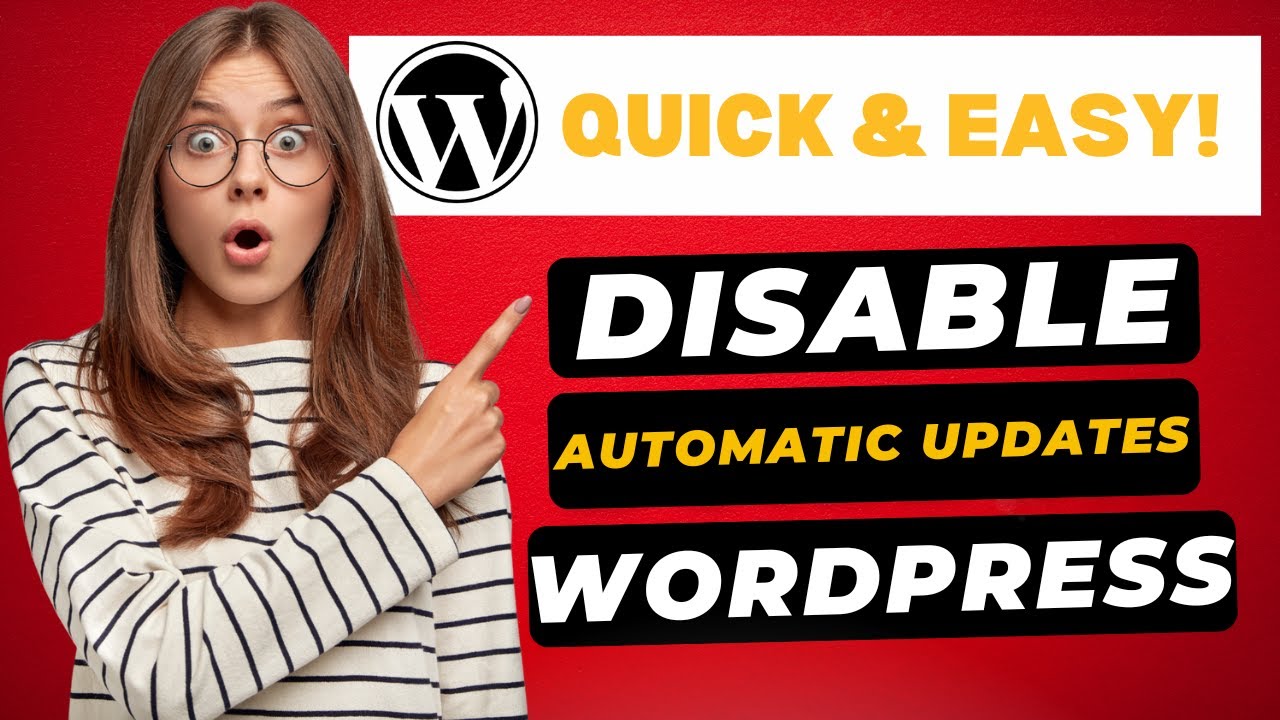 How To Disable Automatic Updates in WordPress 🔥 - (FAST & Easy!)