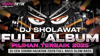 Download lagu DJ SHOLAWAT FULL ALBUM  TERBAIK 2026 mp3