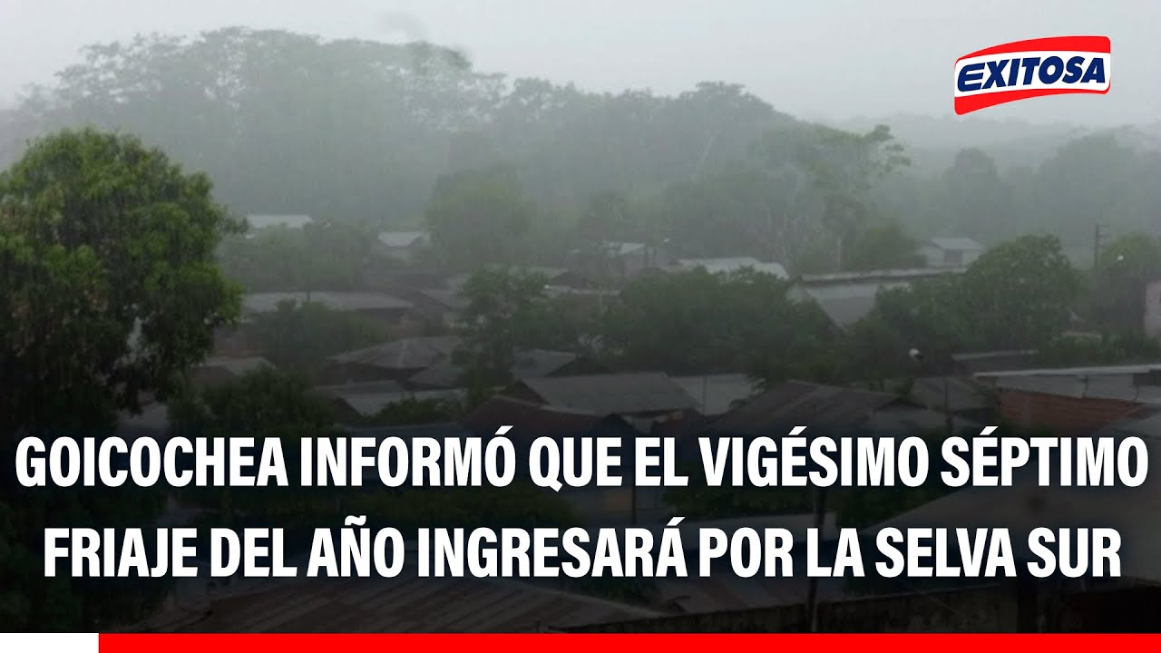 🔴🔵 Vigésimo séptimo friaje del año se desplazará progresivamente hacia la selva central
