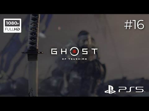 Ghost of Tsushima - PS5 Gameplay Walkthrough Part 16 (Japanese audio, English sub, No Commentary)