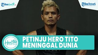 Petinju Indonesia Hero Tito Meninggal Dunia akibat Pembengkakan Otak, Kenali Gejala dan Penyebabnya