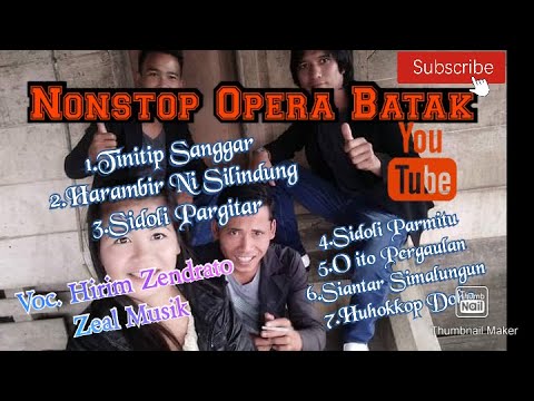 Opera Batak Zaman Dulu Nonstop Bersama Hirim Zendrato#Zeal Musik