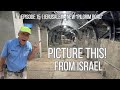 Episode 15 Jerusalem - New “Pilgrim Road"