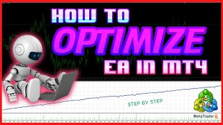 How To Optimize EA In MT4 | Optimized Forex EA For Beginner