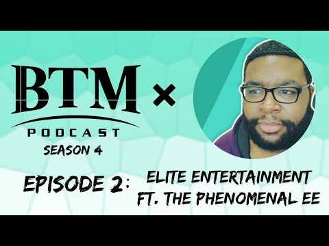 4-2: Elite Entertainment ft. The Phenomenal EE