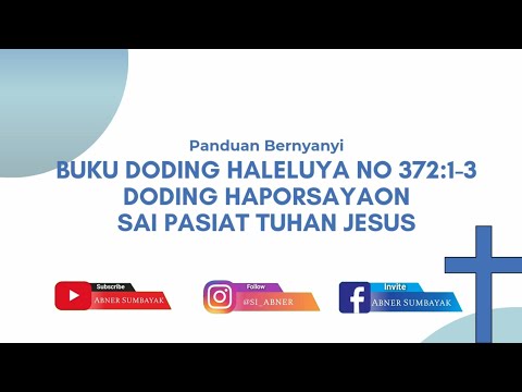Buku Doding Haleluya No 372:1-3 | Sai Pasiat Tuhan Jesus | Panduan Bernyanyi