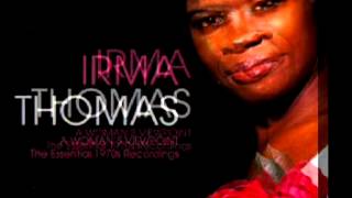 IRMA THOMAS-i&#39;ve been loving you too long