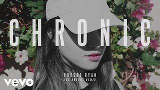 Phoebe Ryan - Chronic (The Knocks High in Harajuku Remix) [Audio]
