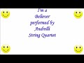 Andrelli String Quartet Im A Believer