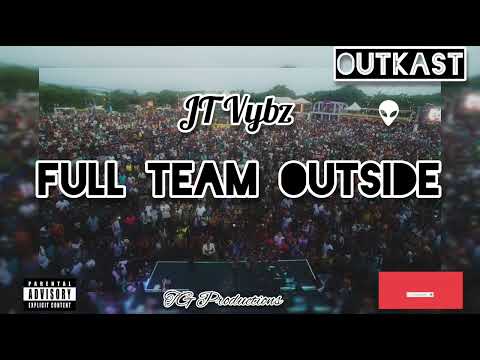 JT Vybz - Full Team Outside (March 2024 Dancehall) Heated Riddim