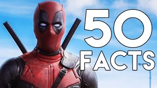 50 Deadpool Facts You Probably Didn't Know (50 Facts)