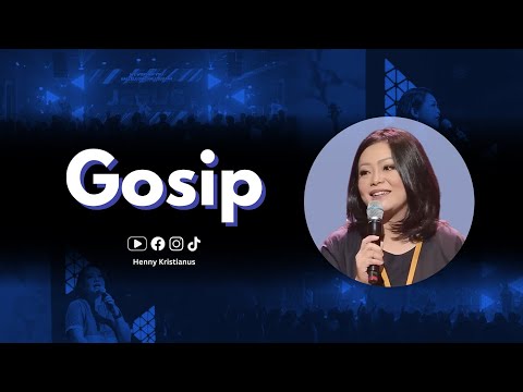Gosip - Henny Kristianus
