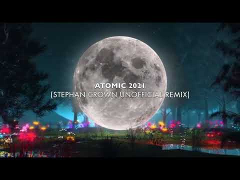 Atomic 2021 - Stephan Crown (Unofficial remix) #DiscoStoria