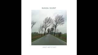 Nada Surf &quot;Can&#39;t Get it Out&quot;  (Brand New cover)