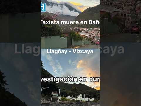 😭❌🚕 Carrera sin retorno en #bañosdeaguasanta #tungurahua