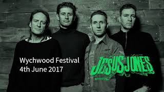 Jesus Jones  Live @ Wychwood Festival 04-06-17 (Soundboard Recording)