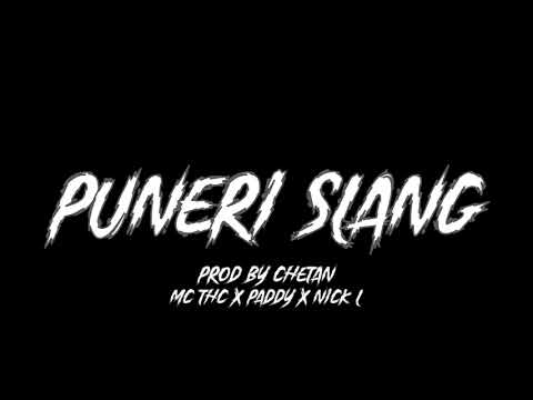 PUNERI SLANG : MC THC x MAIN TERA PADDY x NICK L | Prod by CHETAN | (OFFICIAL INSTRUMENTAL)