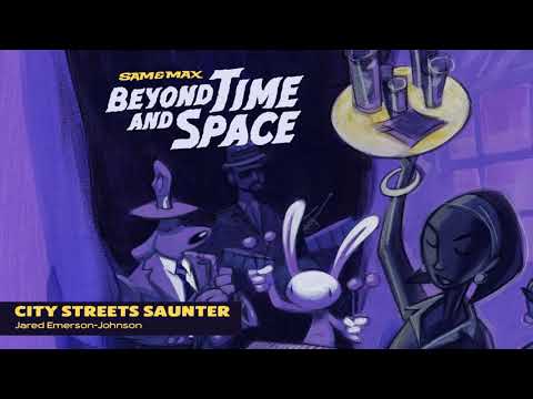 Sam & Max Beyond Time and Space Remastered Soundtrack Preview - City Streets Saunter thumbnail