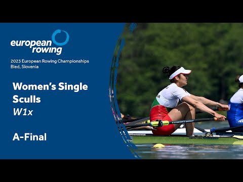 2023 European Rowing Championships - Women's Single Sculls - A-Final