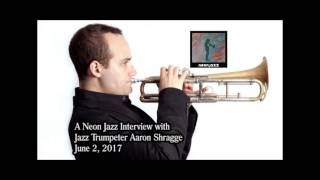A Neon Jazz Interview with Jazz Trumpeter Aaron Shragge
