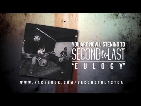 Second To Last - Eulogy (Single)