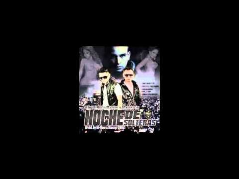 Noche De Solteras - Eloy Ft. Nico Mastre, Master Se. (Prod. By Hi-Flow & Master Chris)Original