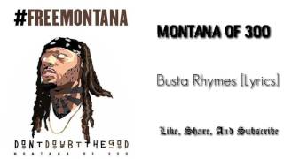 Montana Of 300 - Busta Rhymes (Official Lyric Video)