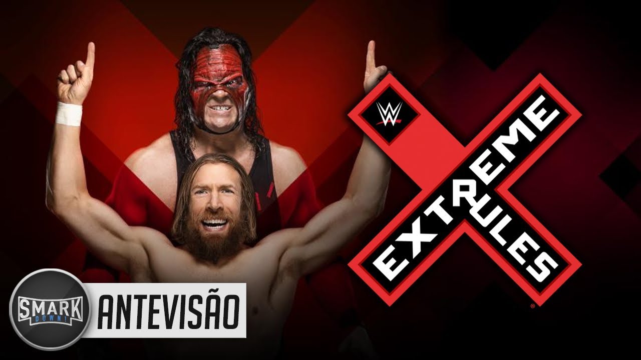 SmarkDown! Antevisão WWE Extreme Rules Wrestling PT